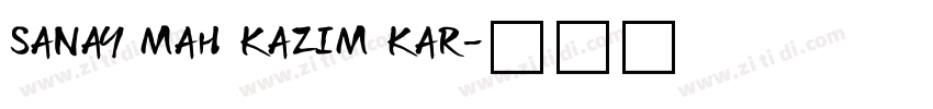 SANAY MAH KAZIM KAR字体转换